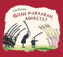 Quan marxaran, aquests?