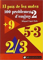 El país de les mates. 100 problemes d'enginy 2