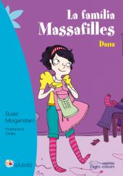 La família Massafilles: Dana