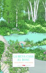 La meva casa al bosc
