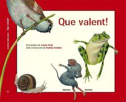 Que valent!