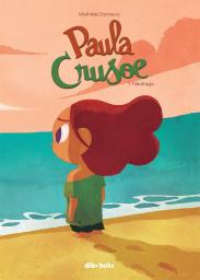 Paula Crusoe: 1. Náufraga