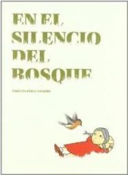 En el silencio del bosque