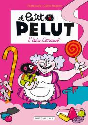 El petit pelut: L'àvia Caramel