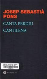 Canta perdiu. Cantilena.