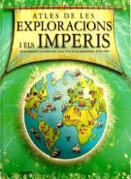 Atles de les exploracions i els imperis. 1450 dC-1800 dC.
