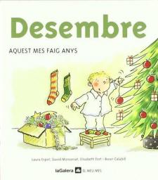Desembre: Aquest mes faig anys