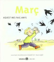 Març: aquest mes faig anys