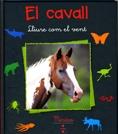 El cavall. Lliure com el vent