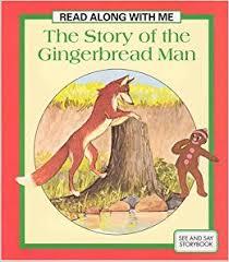 The Story of the Gingerbreead Man