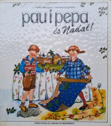 Pau i Pepa: és Nadal!