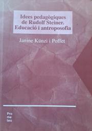 Idees pedagògiques de Rudolf Steiner. Educació i antroposofia.