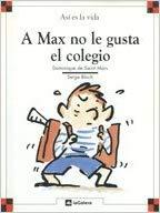 A Max no le gusta el colegio