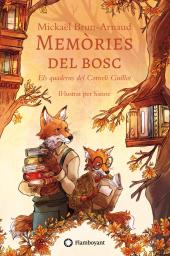 Memòries del bosc. Els quaderns del Corneli Guillot