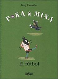 Poka & Mina: El fútbol