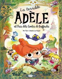 La terrible Adèle al país dels contes de buffades