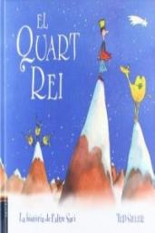 El quart rei