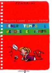 Tenir temps i perdre el temps