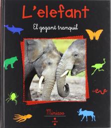 L'elefant. El gegant tranquil