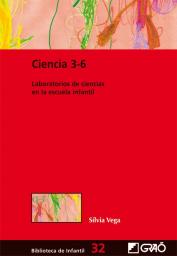 Ciencia 3-6 Laboratorios de ciencias en la escuela infantil