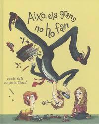 Això, els grans no ho fan
