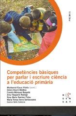 Competències bàsiques per parlar i escriure ciència a l'educació primària