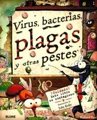 Virus, bacterias, plagas y otras pestes