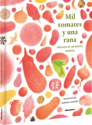 Mil tomates y una rana