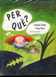 Per què?