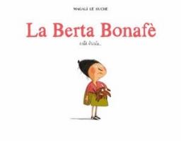 La Berta Bonafè està trista