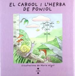 El cargol i l'herba de poniol: Adaptació d'un conte tradicional