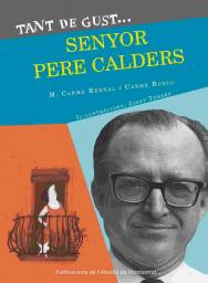Tant de gust de conèixer-lo, senyor Calders