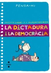 La dictadura i la democràcia