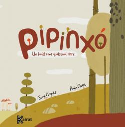 Pipinxó. Un bolet com qualsevol altre
