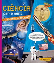 Ciència per a nens. Un viatge al·lucinant