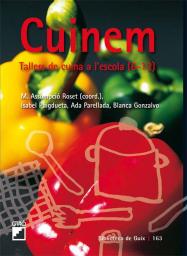 Cuinem. Tallers de cuina a l'escola (6-12 anys).