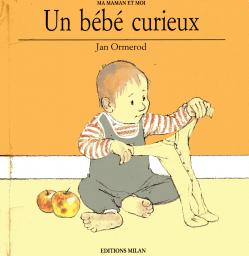 Un bébé curieux