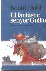 El fantàstic senyor Guillot