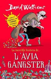 La increïble història de... l'àvia gàngster