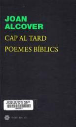Cap al tard. Poemes bíblics.