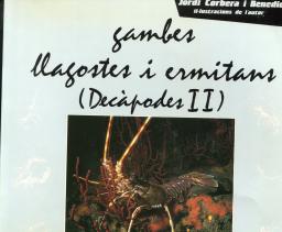 Gambes, llagostes i ermitans (Decàpodes II)