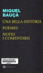 Una bella història. Poemes. Notes i comentaris