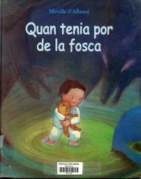 Quan tenia por de la fosca