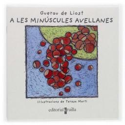 A les minúscules avellanes