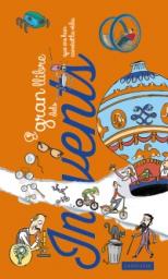 El gran llibre dels Invents que ens han canviat la vida