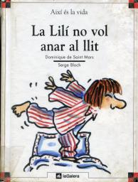 La Lilí no vol anar al llit