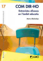 Com dir-ho: Entrevistes eficaces en l'àmbit educatiu