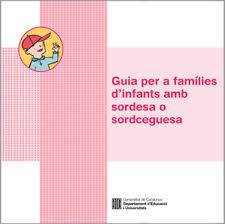 Guia per a famílies d'infants amb sordesa o sordceguesa