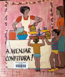 A menjar confitura!