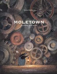 Moletown: la ciutat dels talps